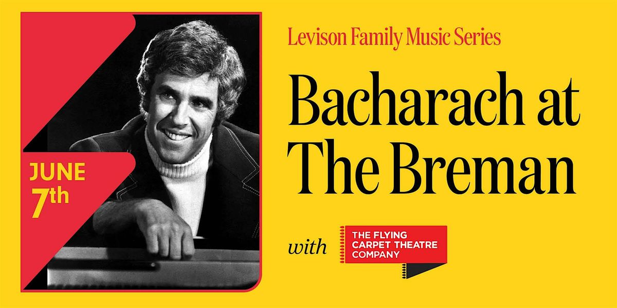 Bacharach at The Breman
