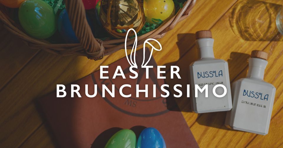 Easter Brunchissimo at Bussola