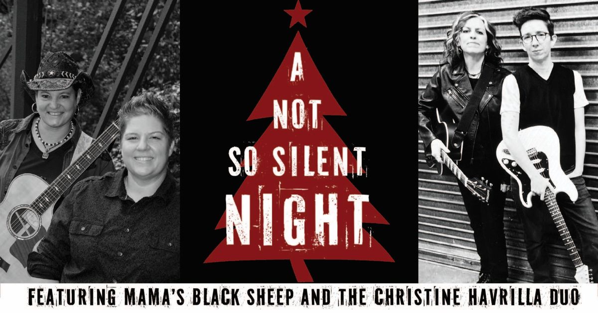 A Not-So-Silent Night @ Jammin Java with Mama's Black Sheep & The Christine Havrilla Duo!