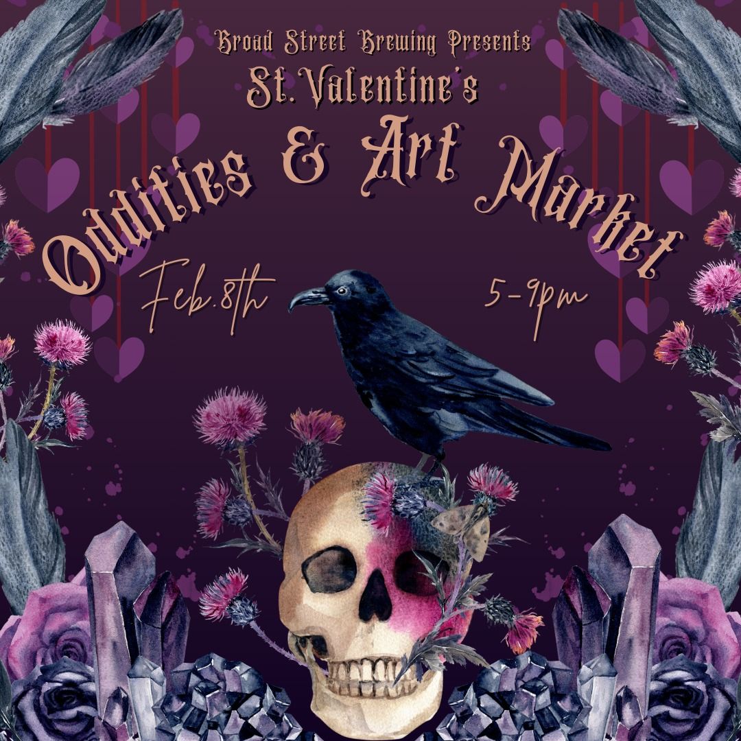 St. Valentine's Oddities & Art Market at Broad Street Brewing