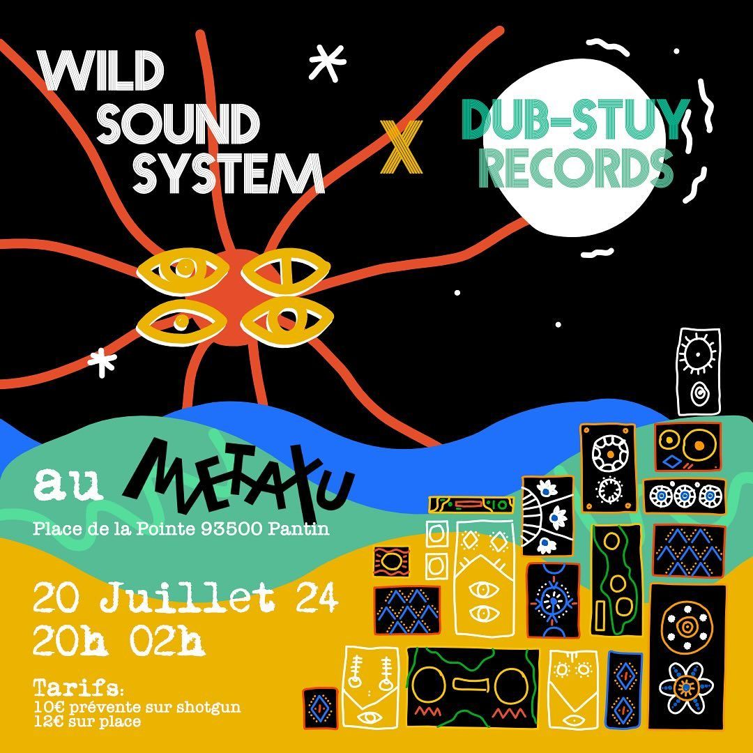 Dub-Stuy Records meets Wild Sound System