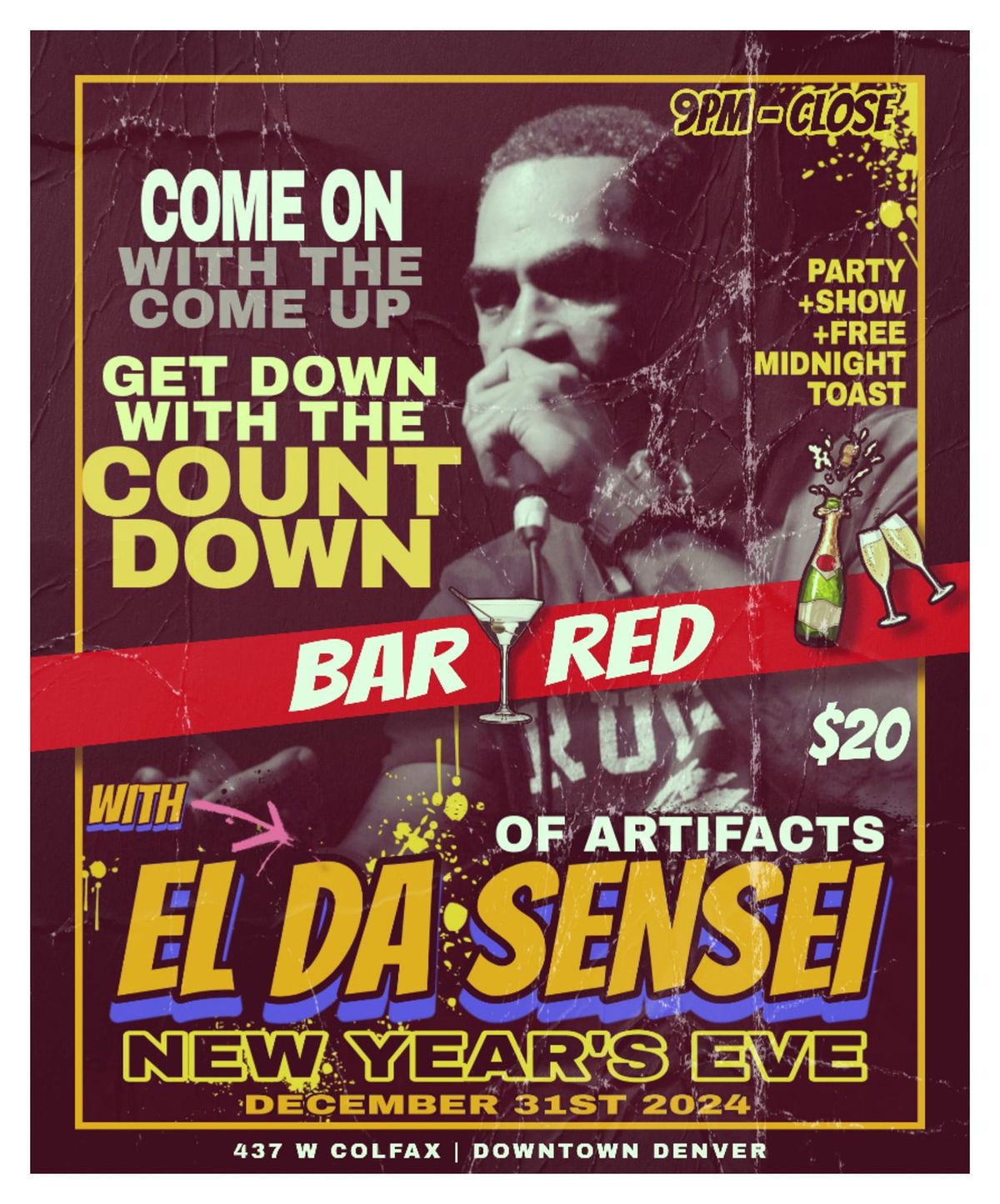 El Da Sensei LIVE | New Year's Eve | Bar Red | Party + Show | Free Midnight Toast 