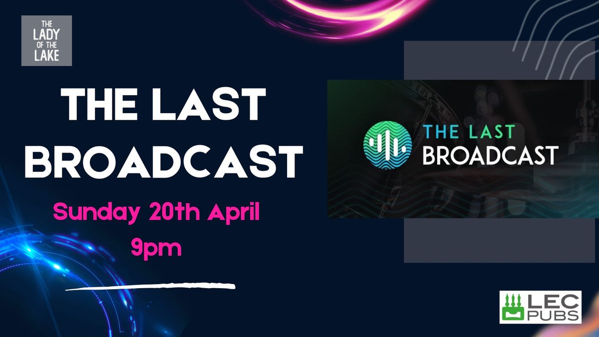 Live Music - The Last Broadcast