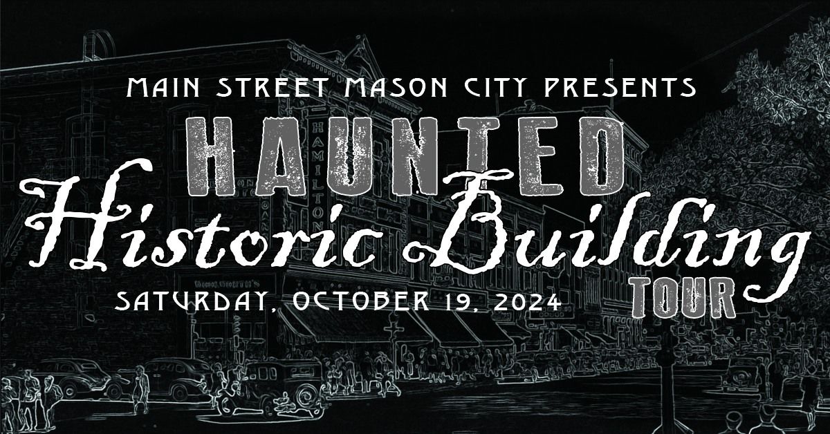 Haunted Historic Building Tour 2024