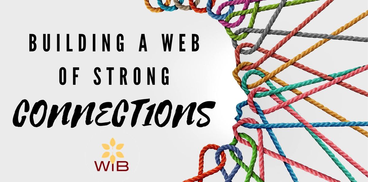 WIB - Building a Web of Strong Connections
