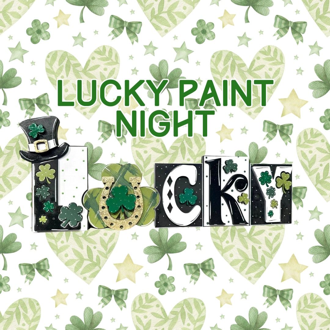 Lucky Paint Night \u2618\ufe0f\ud83c\udfa8