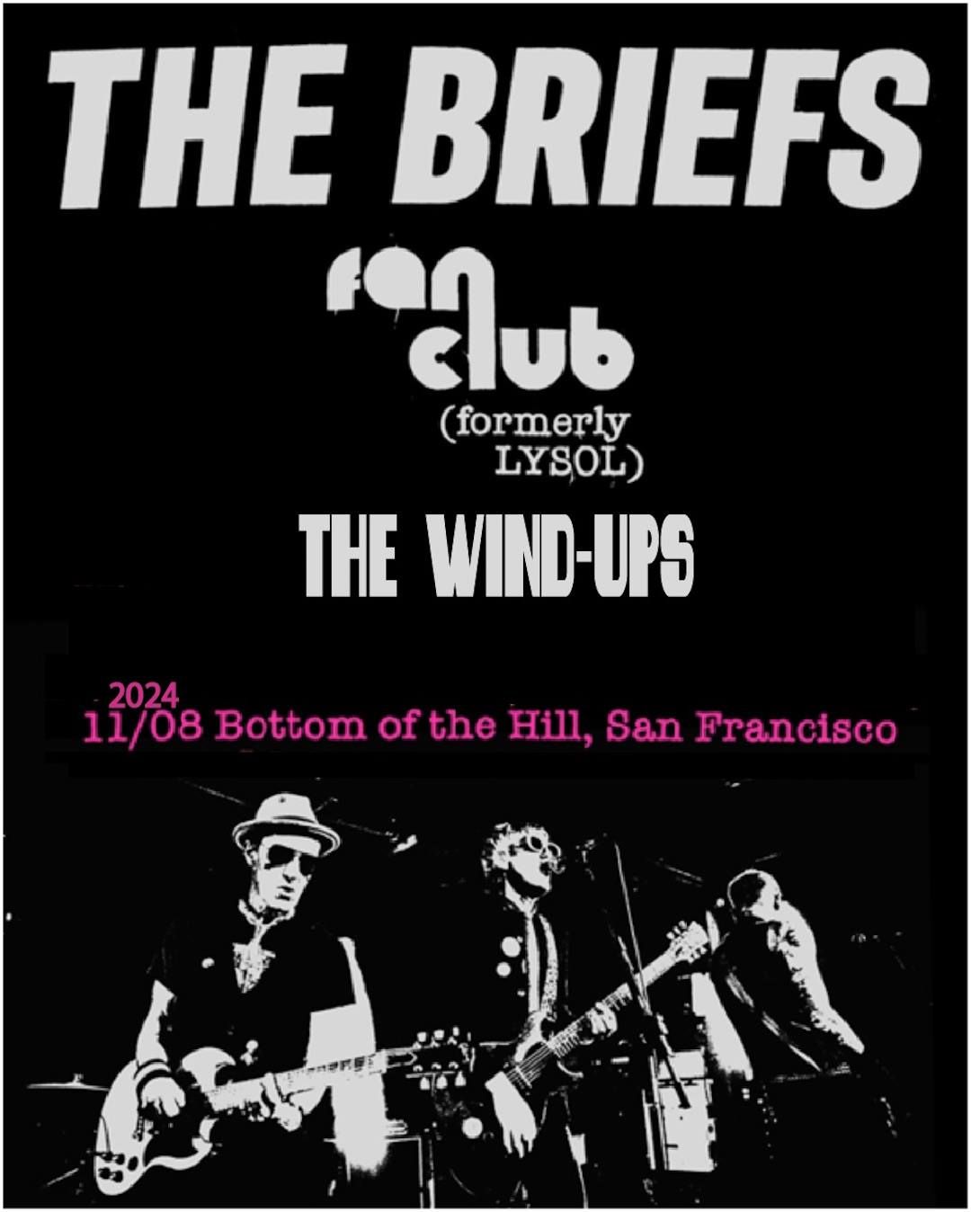 The Briefs ~ Fan Club ~ The Wind-ups