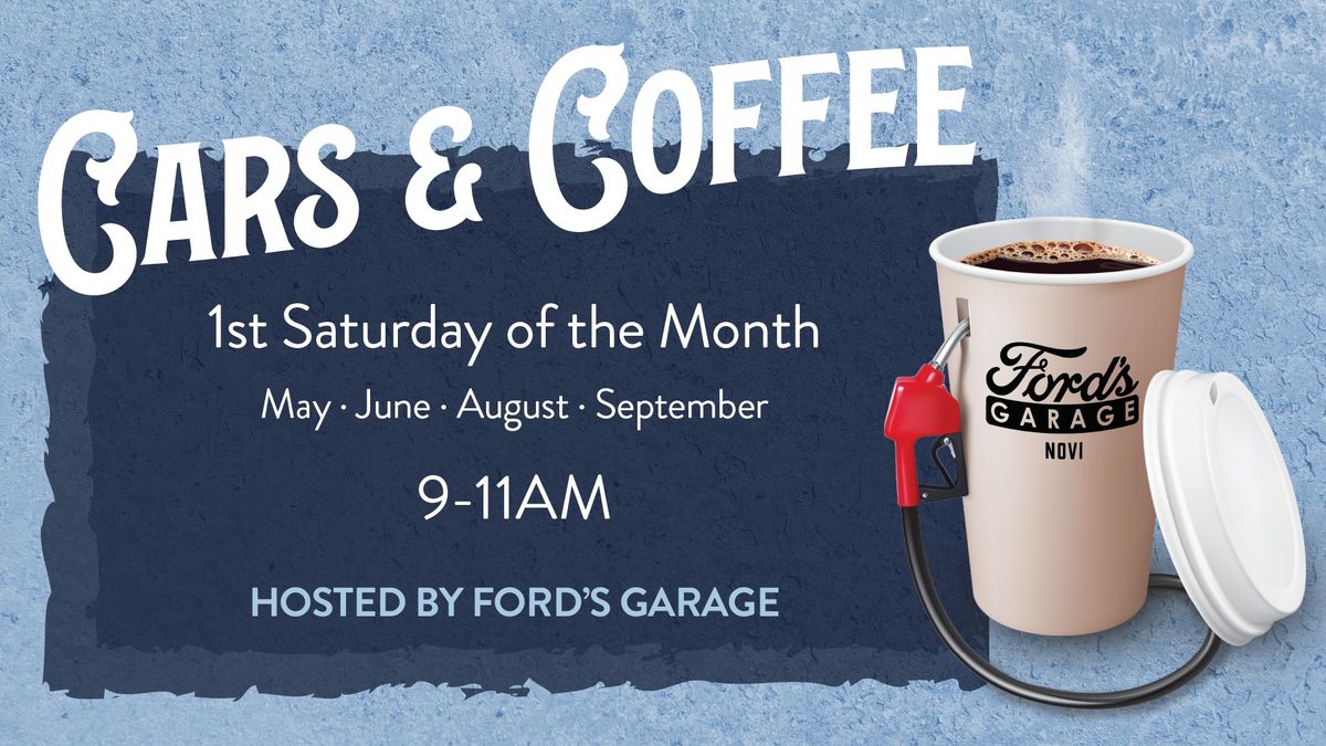 Cars & Coffee at Ford's Garage Novi