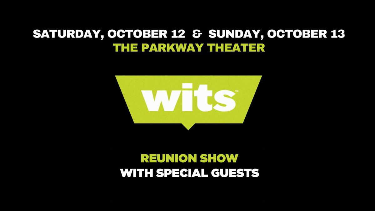 Wits\u2122 Reunion Show \/\/ Sunday Night