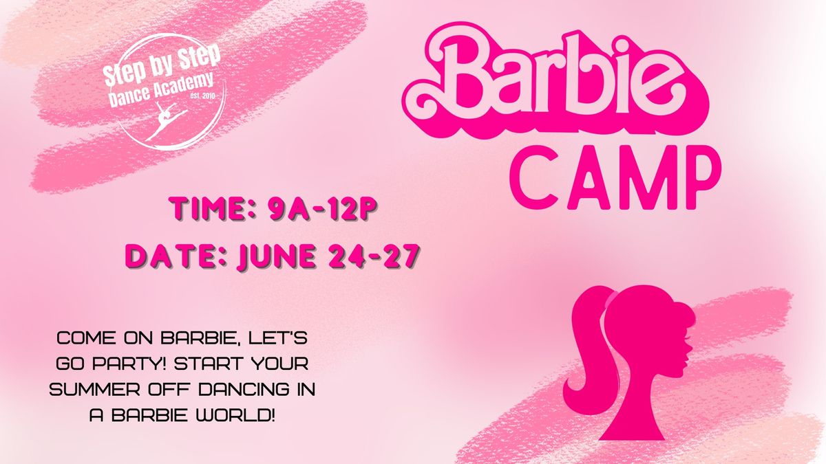 BARBIE CAMP - SUMMER CAMP