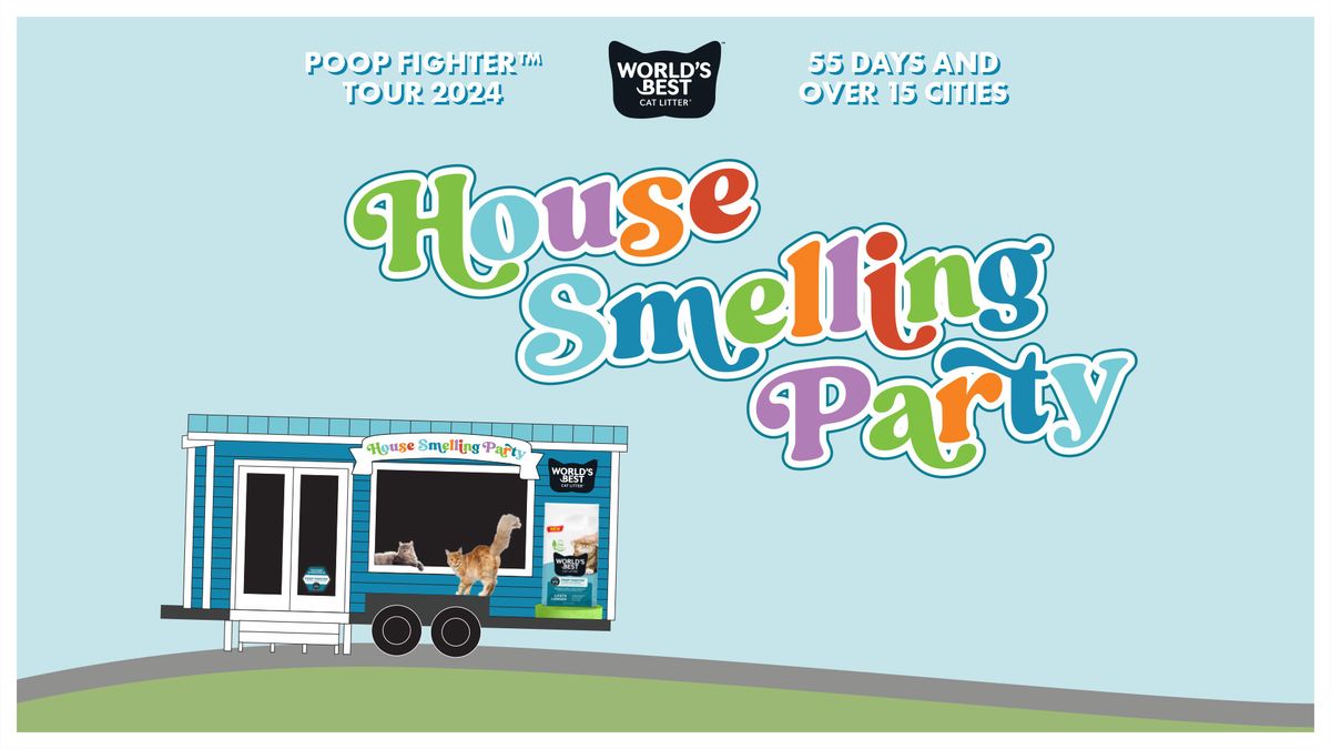 House Smelling Party Tour