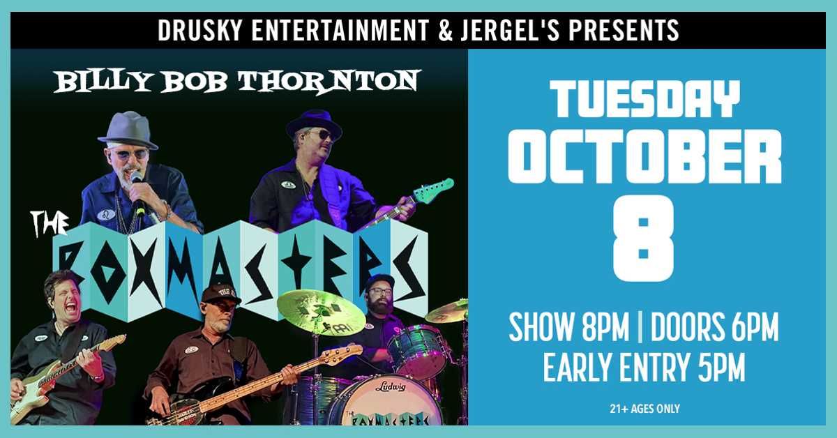 Billy Bob Thorton and the Boxmasters: Love & Hate Tour at Jergels