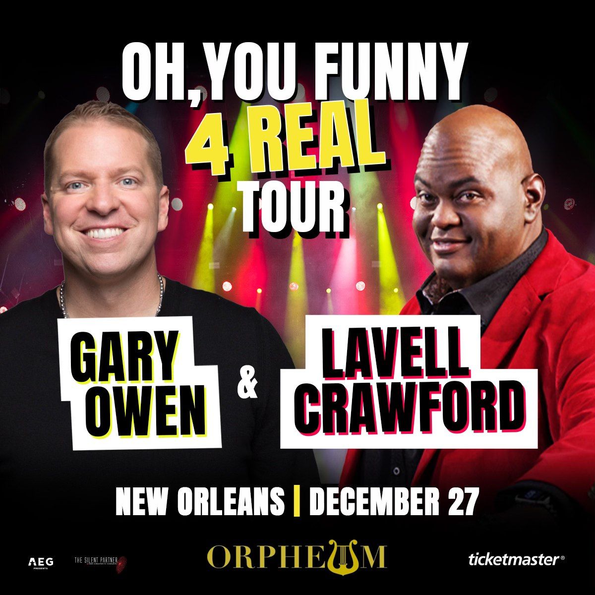 Gary Owen and Lavell Crawford: Oh, You Funny 4 Real Tour