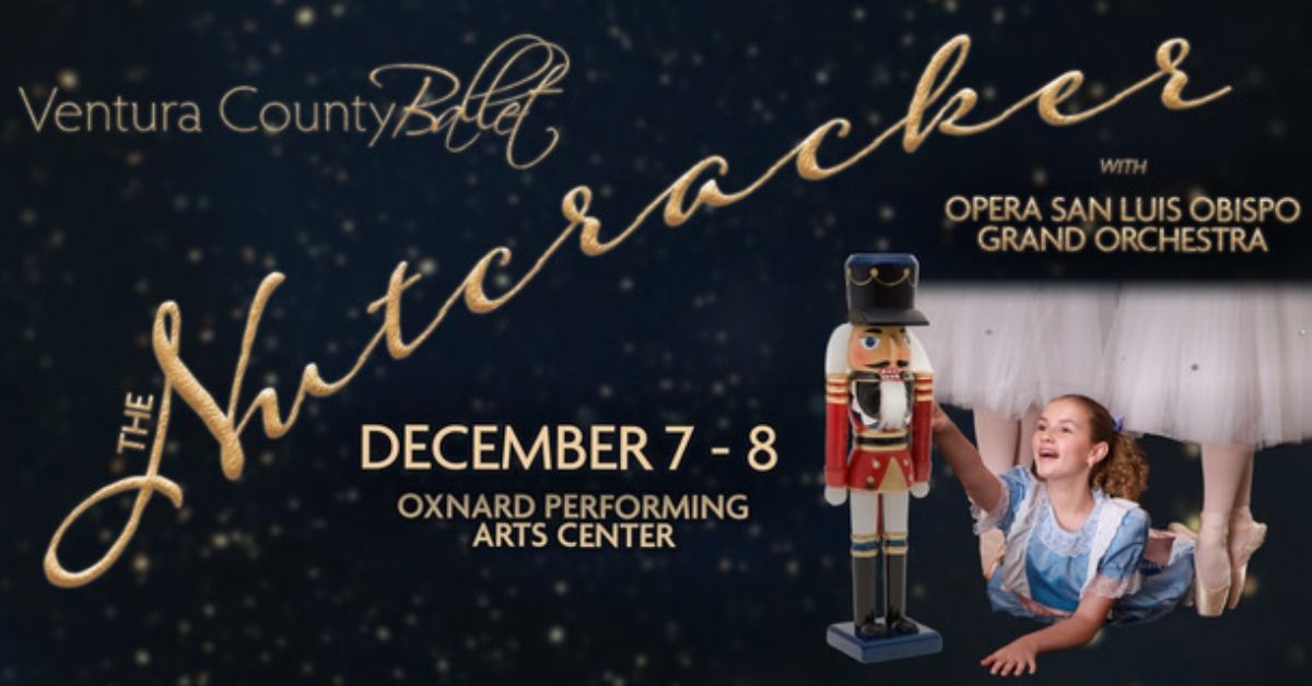 Ventura County Ballet presents its 26th Annual The Nutcracker