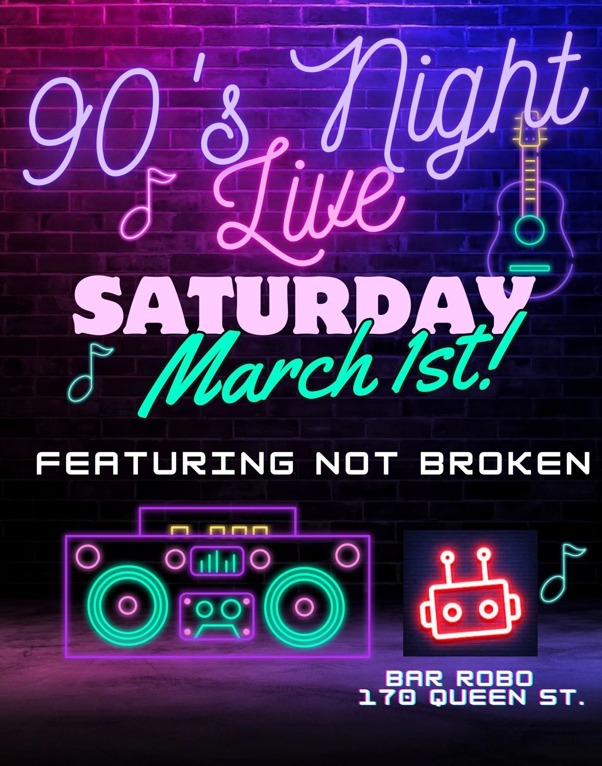 Not Broken Plays 90's Night Live at Bar Robo