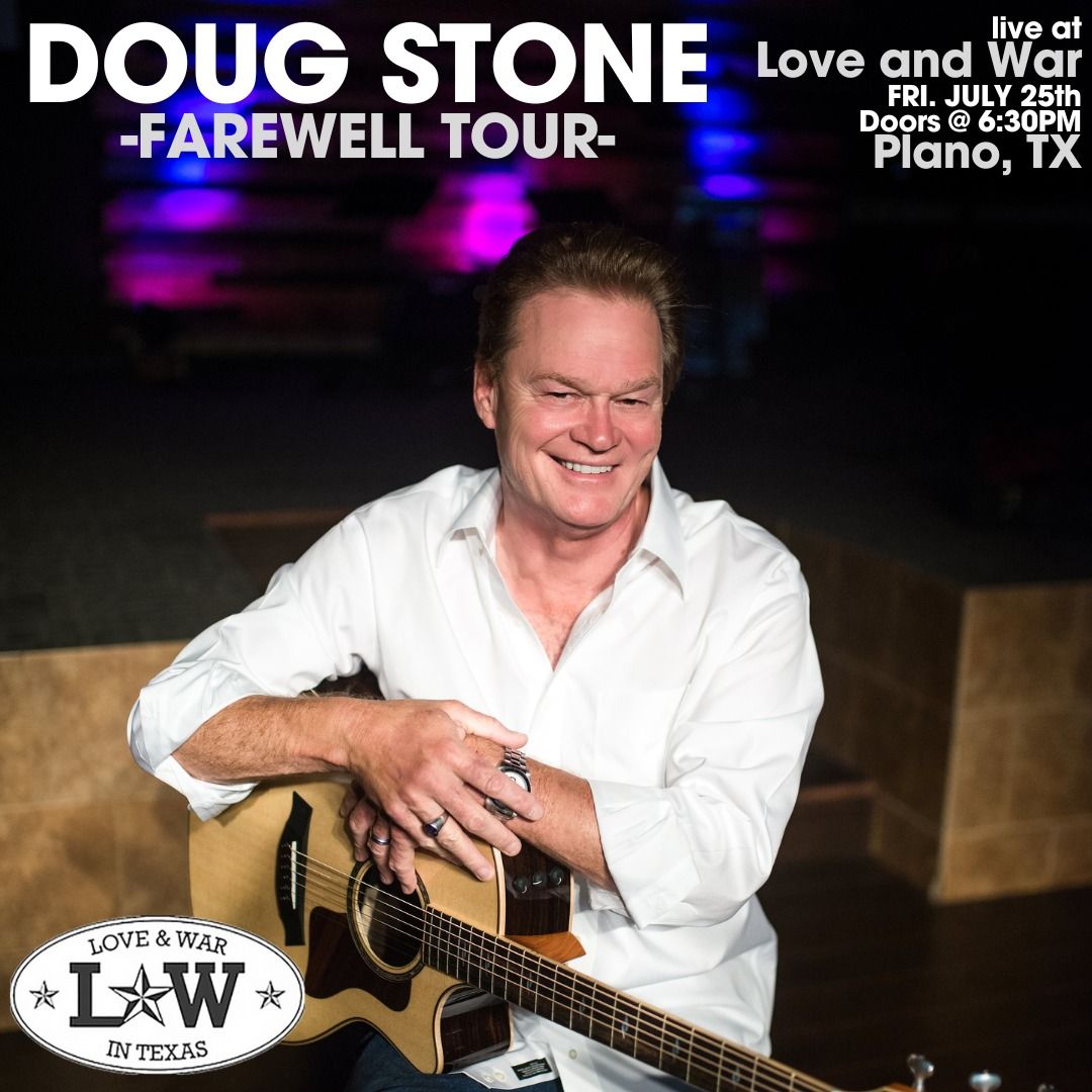 Doug Stone (FAREWELL TOUR) Live @ Love and War in Plano, TX 