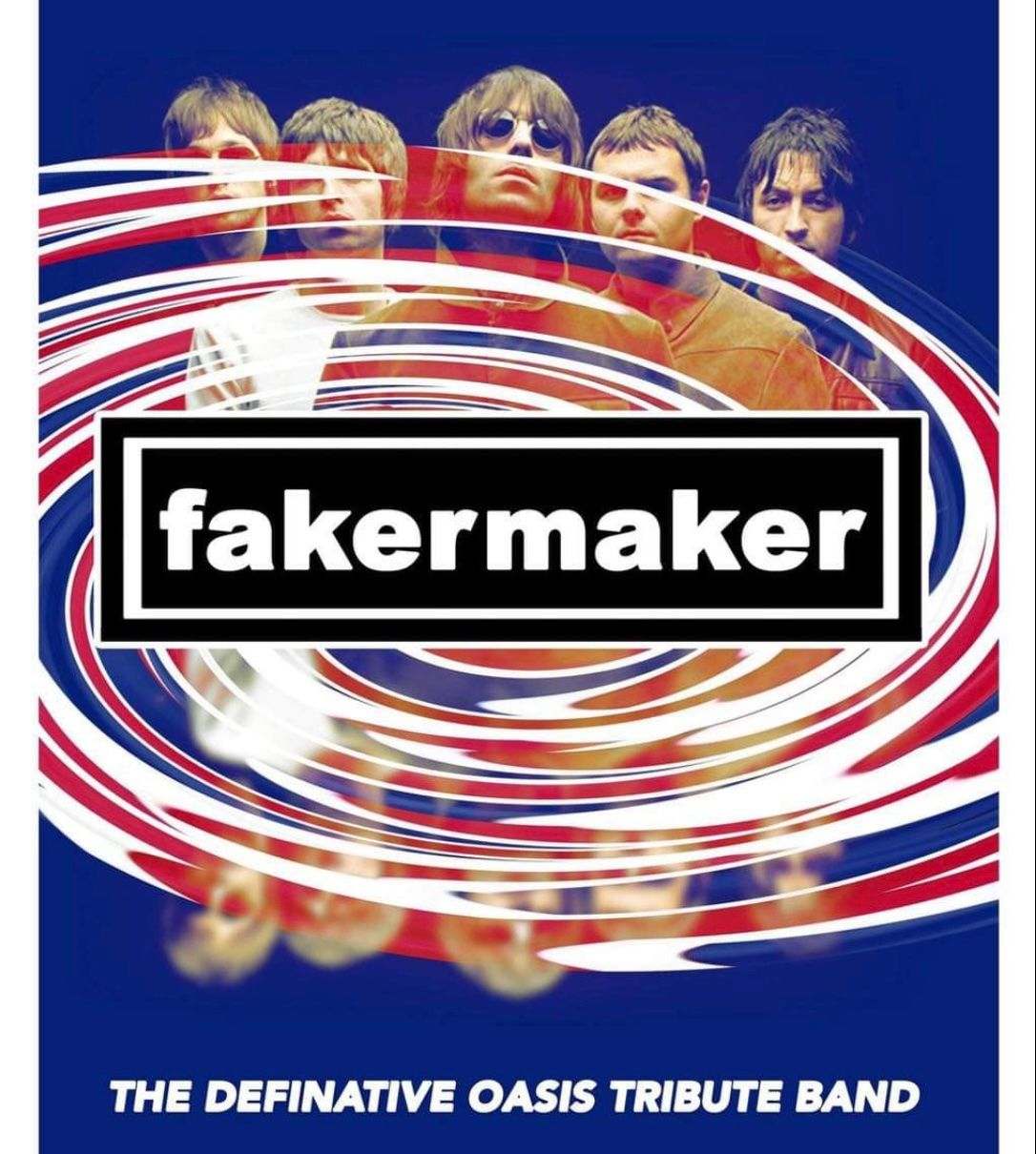 Fakermaker - Oasis Tribute