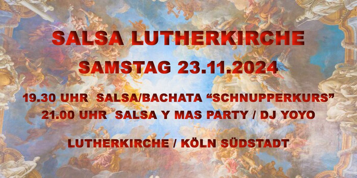 Salsa Lutherkirche - Samstag 23.11.2024 ! :-)