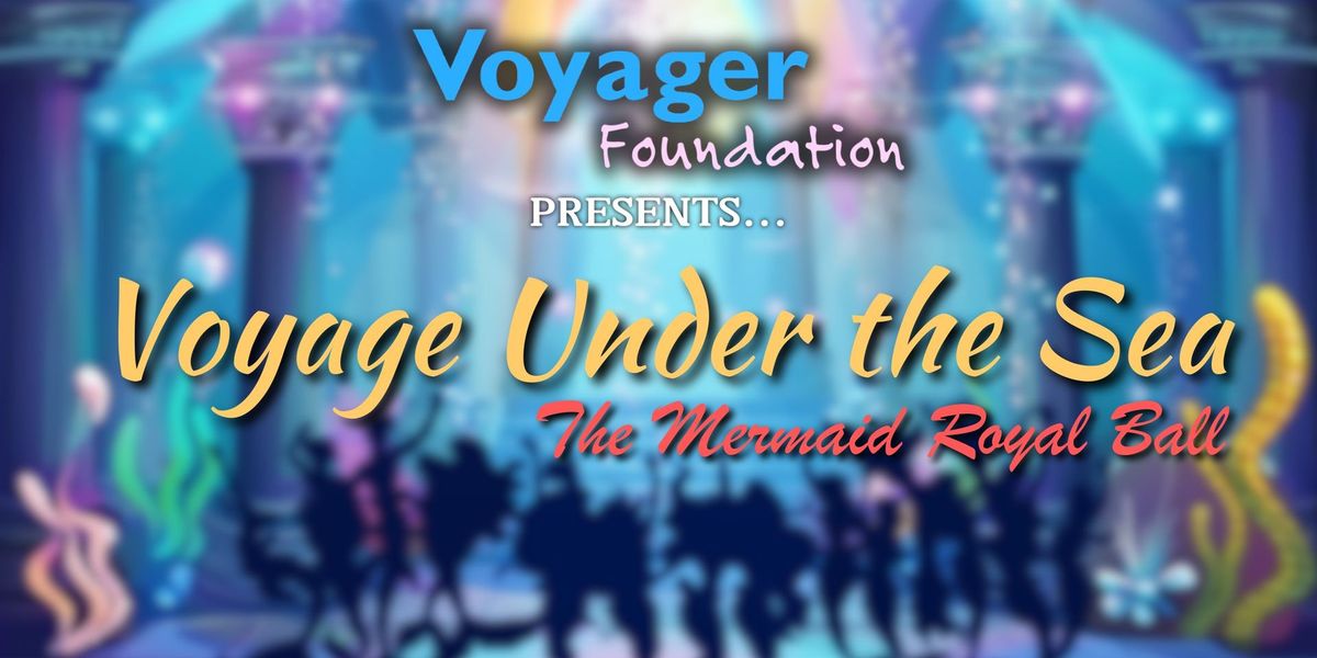 Voyage Under the Sea: The Mermaid Royal Ball