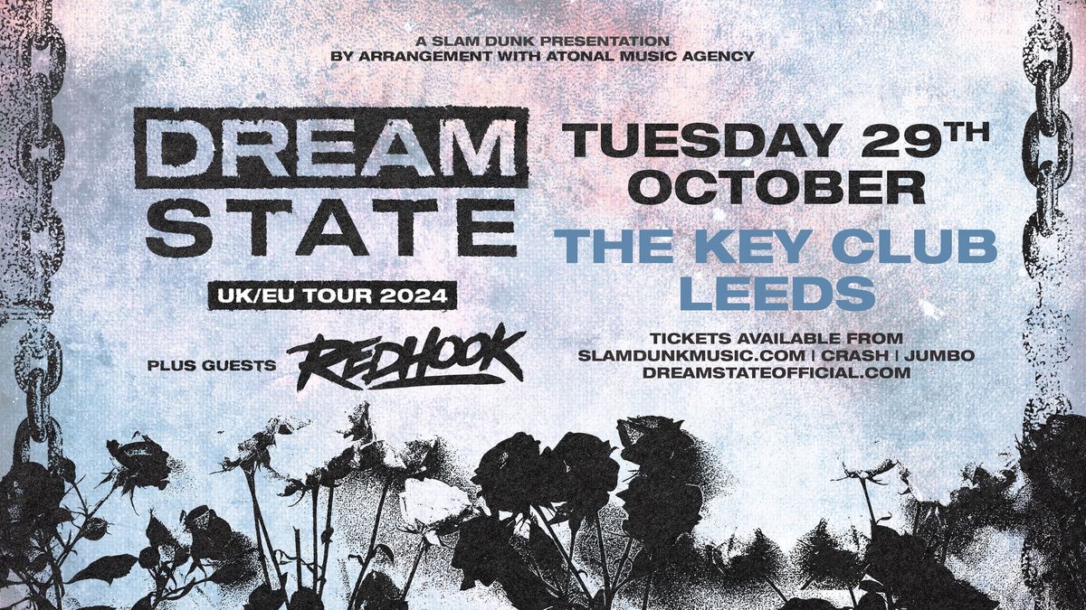 DREAM STATE | Leeds