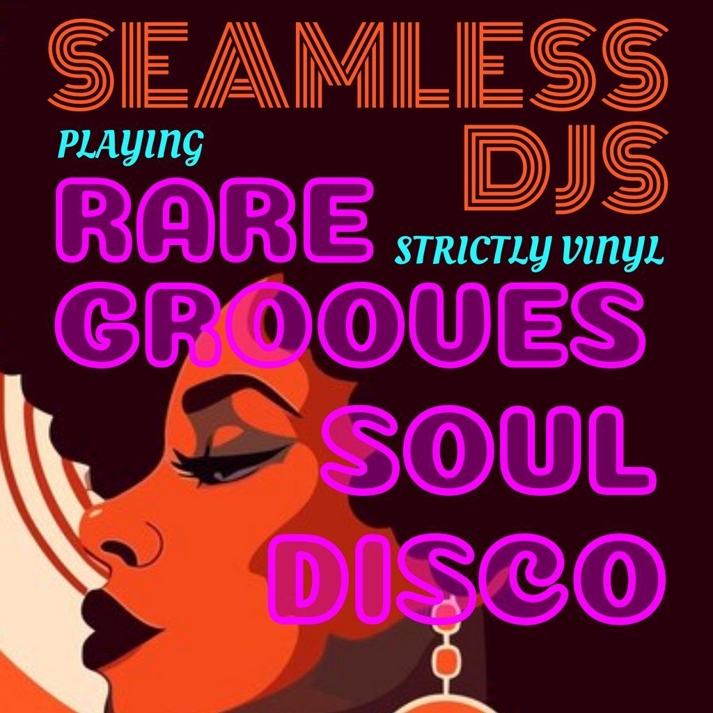 Seamless DJs | Soul, Disco & Rare Groove