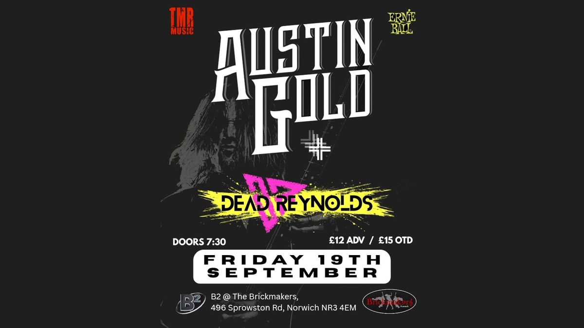 AUSTIN GOLD + Dead Reynolds - Live in NORWICH
