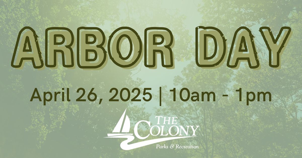 Arbor Day Celebration with The City of The Colony