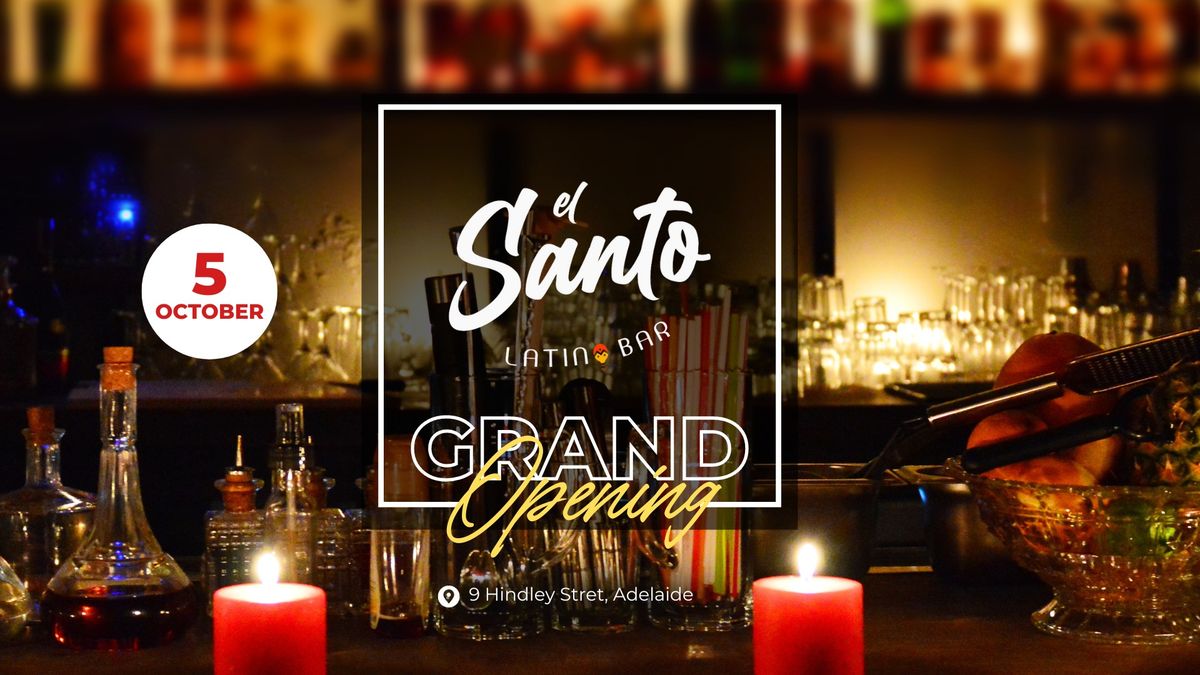 El Santo Latino Bar - Grand Opening