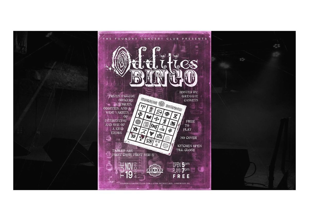 ODDITIES BINGO @ THE FOUNDRY