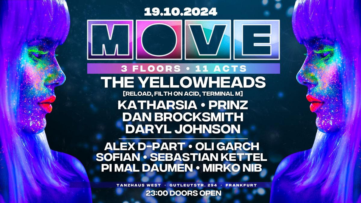 MOVE w\/ The Yellowheads, Katharsia, Prinz and many more