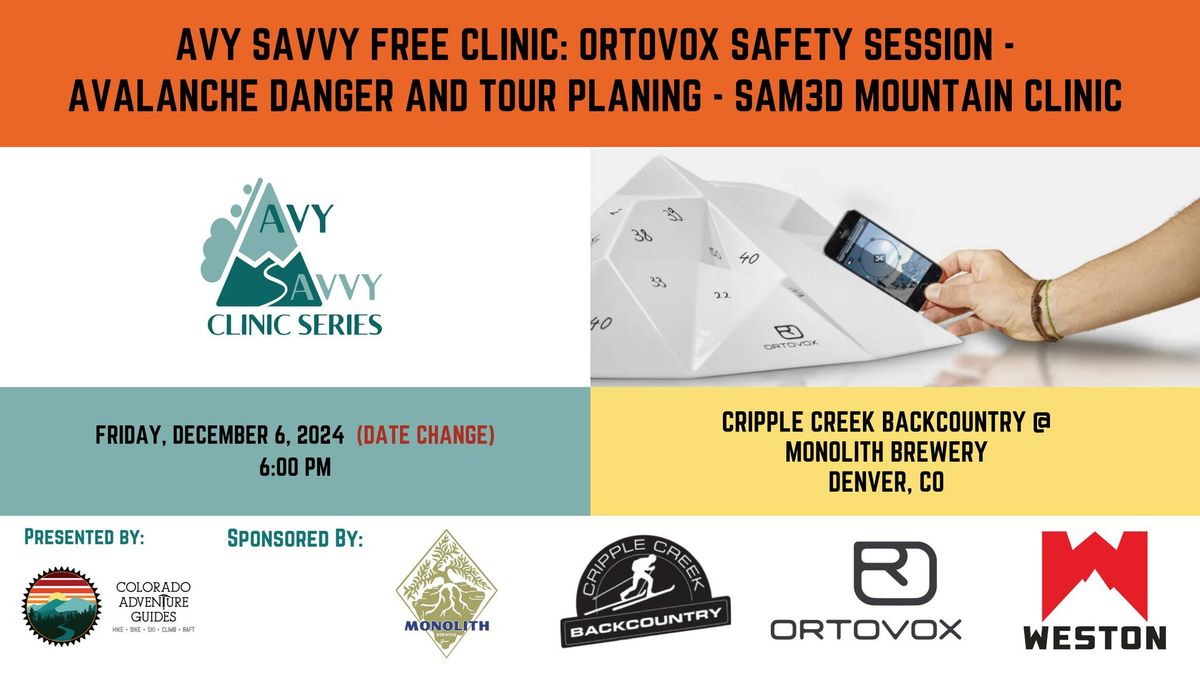 DATE CHANGE! AVY SAVVY Clinic: Ortovox Safety Session-SAM 3D Mountain Clinic