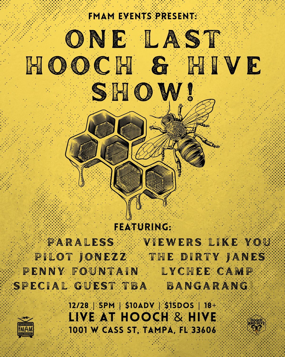 FMAM's One Last Hooch & Hive Show!