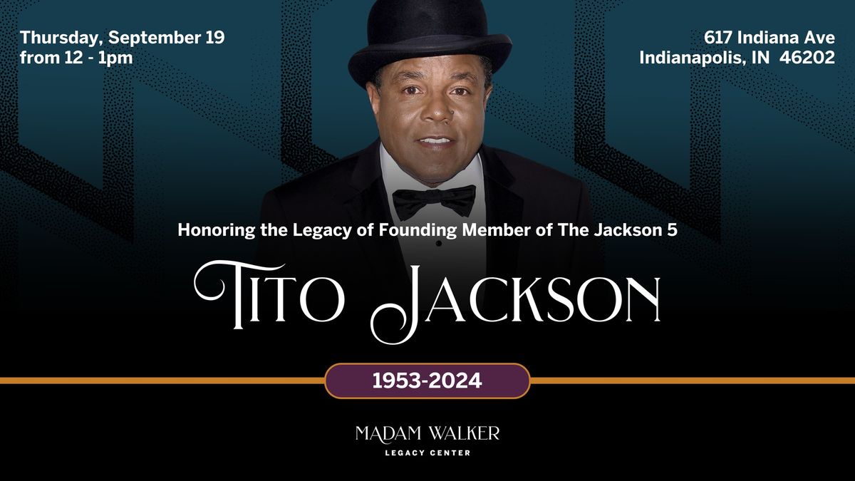 Honoring the Legacy of Founding Member of The Jackson 5 - Tito Jackson