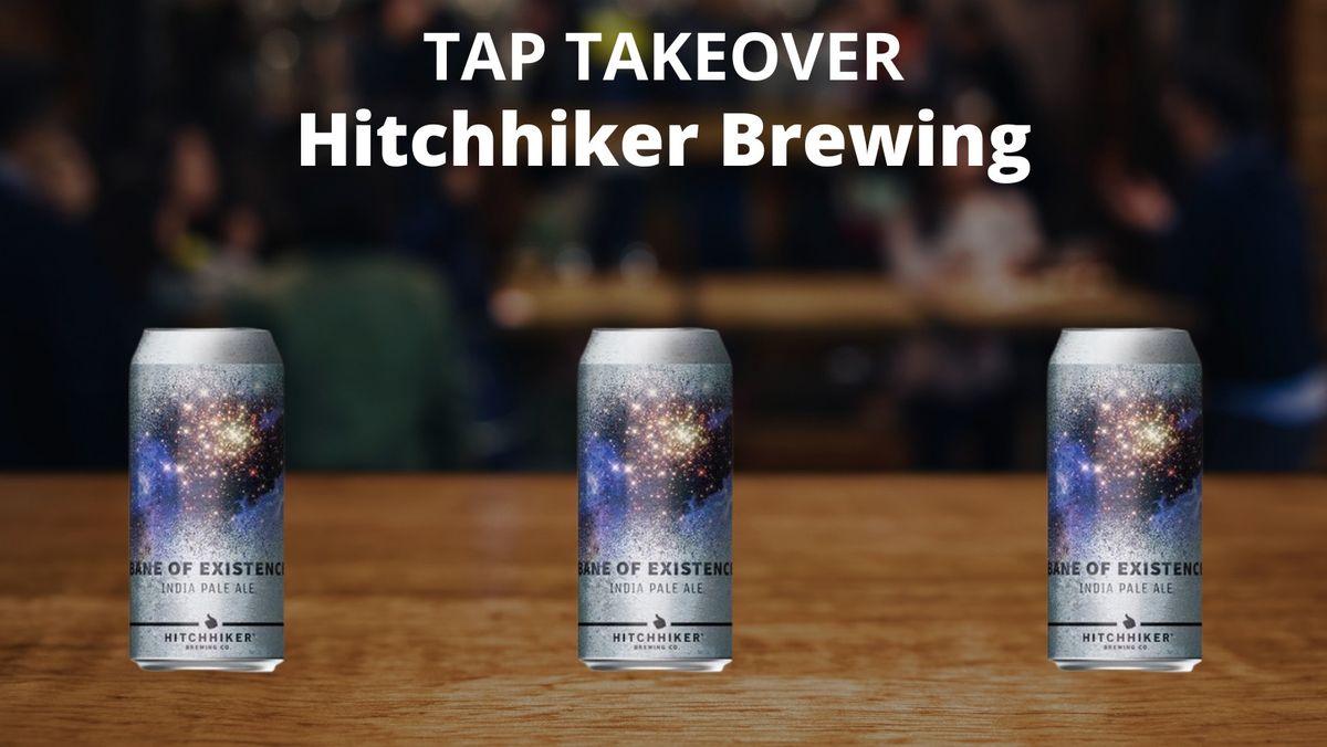 Tap Takeover with Hitchhiker Brewing