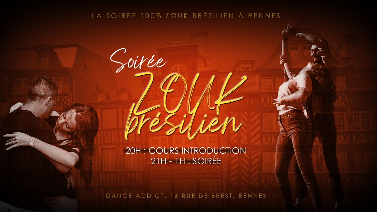 Initiation + Soir\u00e9e Zouk br\u00e9silien \u00e0 Rennes