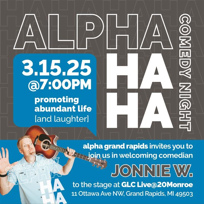 Alpha Grand Rapids Comedy Night Fundraiser