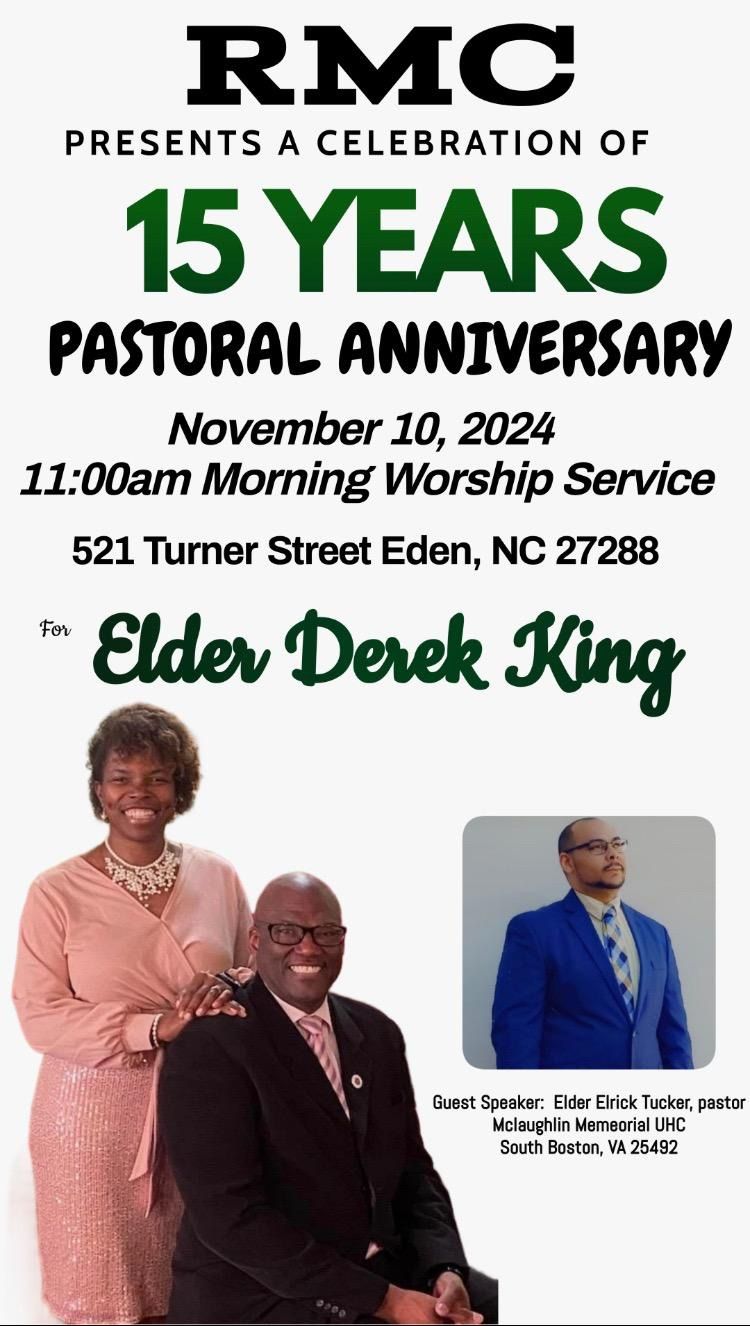 Pastor Derek King & First Lady Crystal King 15th Pastoral Anniversary