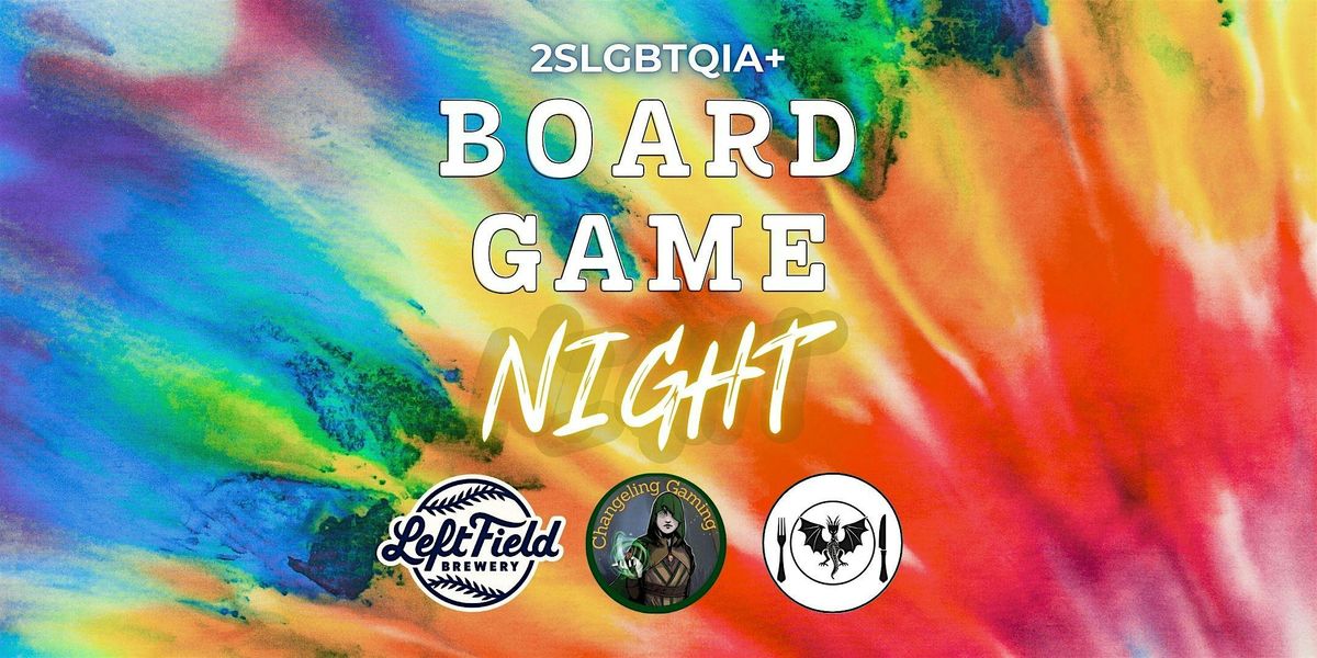 2SLGBTQIA+ Board Game Night @ Left Field Brewery in Leslieville Toronto