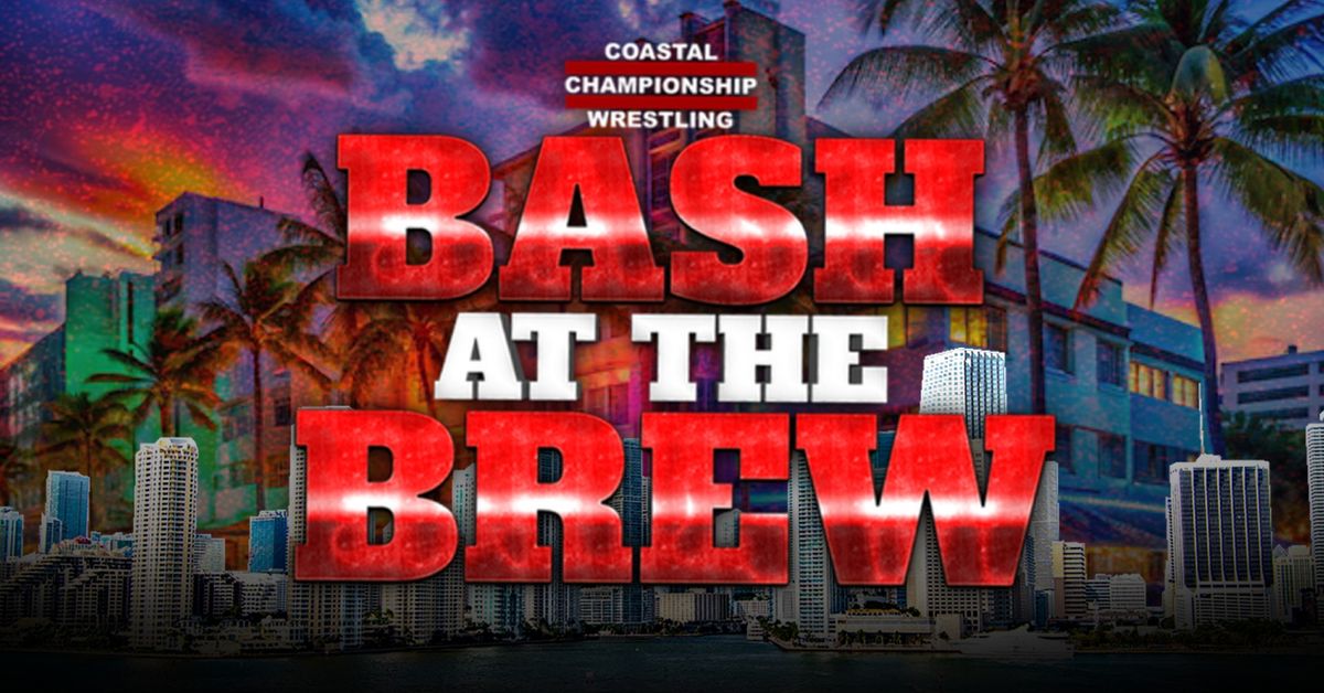 CCW Presents: Bash At The Brew 53