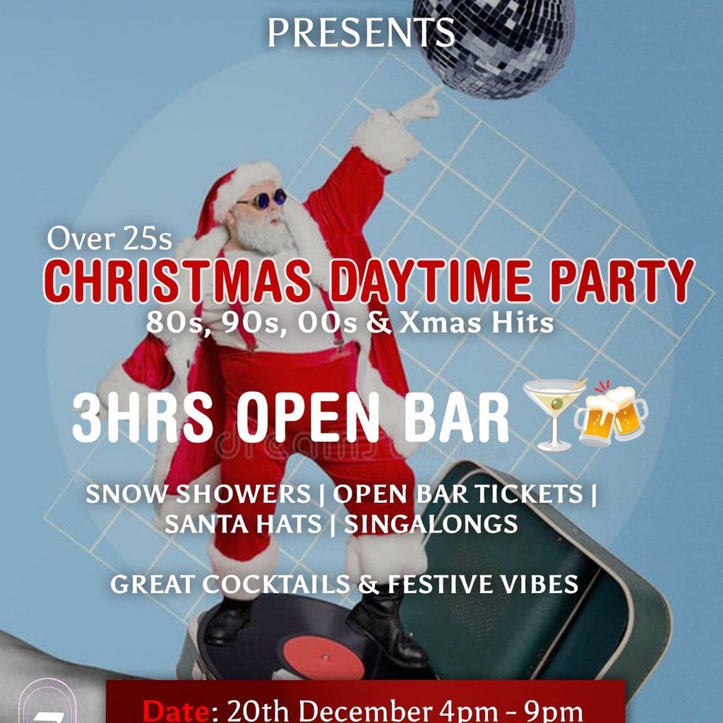 Over 25s Christmas Daytime Party!