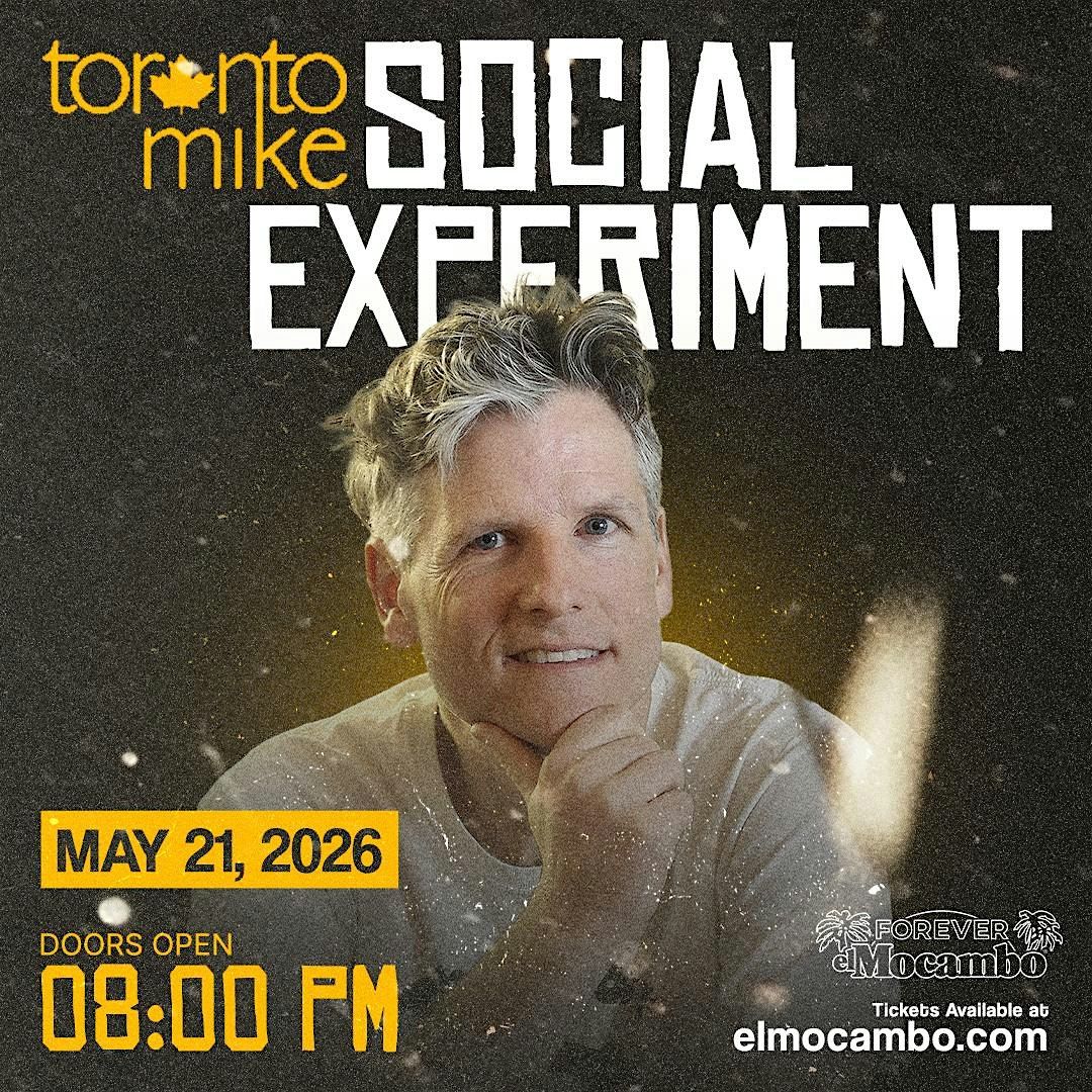 Toronto Mike's Social Experiment