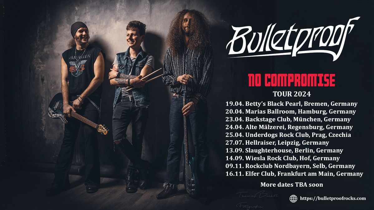 Bulletproof-No compromise tour 2024,Special Guests: SILENT RUNNING o.c.p.r. at Slaughterhouse,Berlin