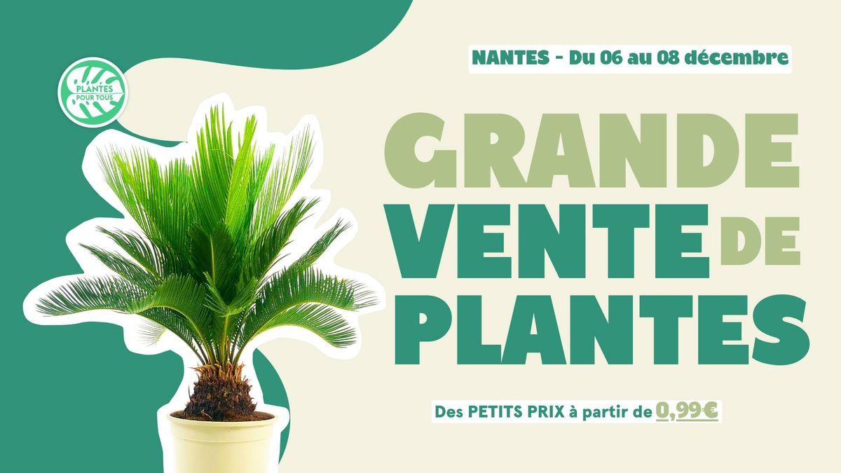 Grande Vente de Plantes - Nantes