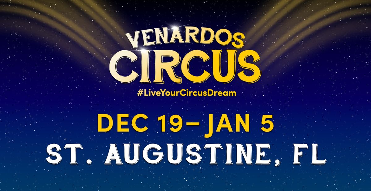 Venardos Circus in St. Augustine, FL