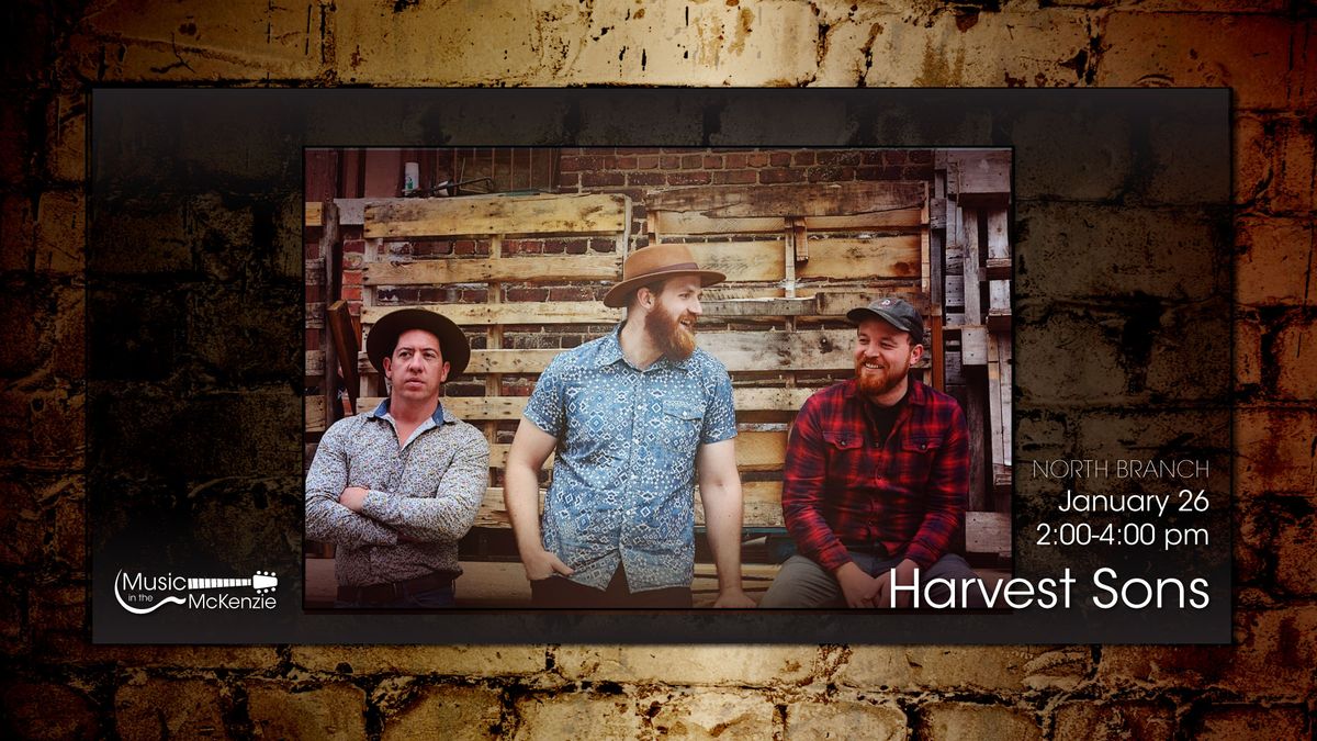 Music in the McKenzie: Harvest Sons 