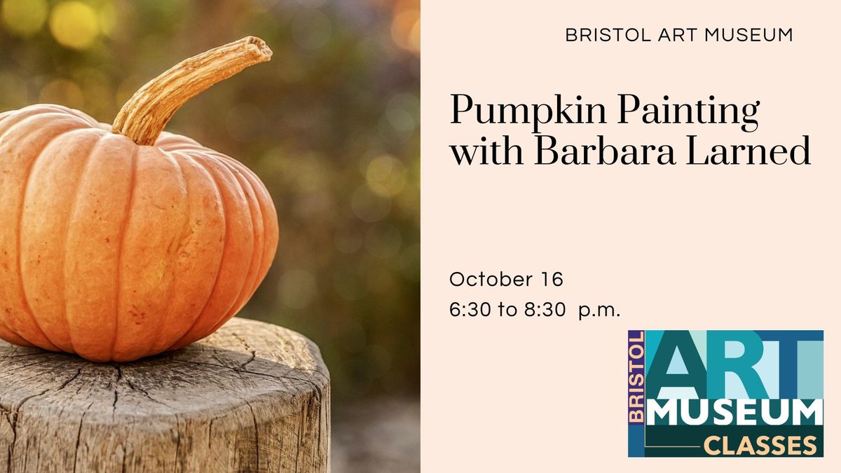 Pumpkin Painting with Barbara Larned