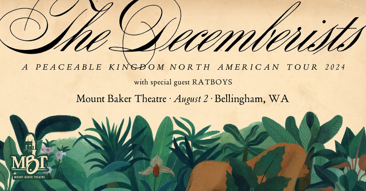The Decemberists: A Peaceable Kingdom North American Tour 2024 with special guest RATBOYS