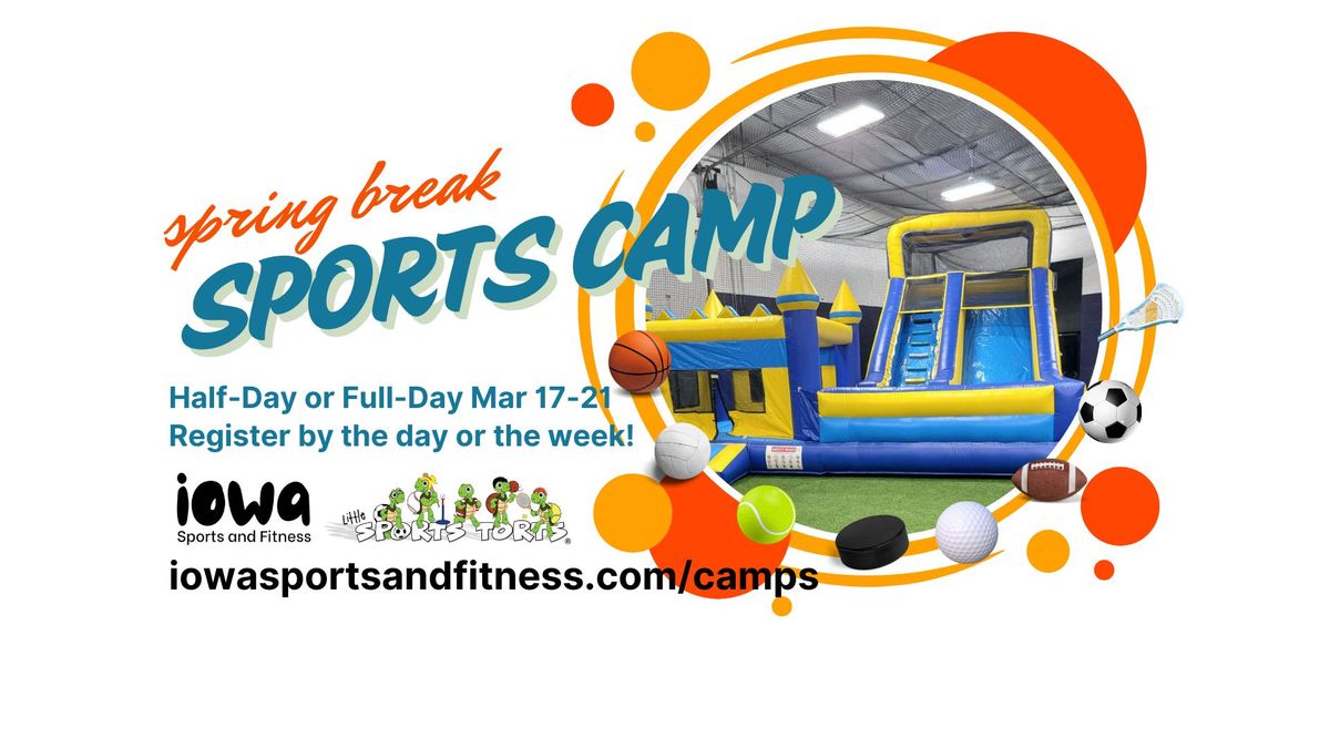 Spring Break Sports Camp Mar 17-21 - choose from Half-Day or All-Day!