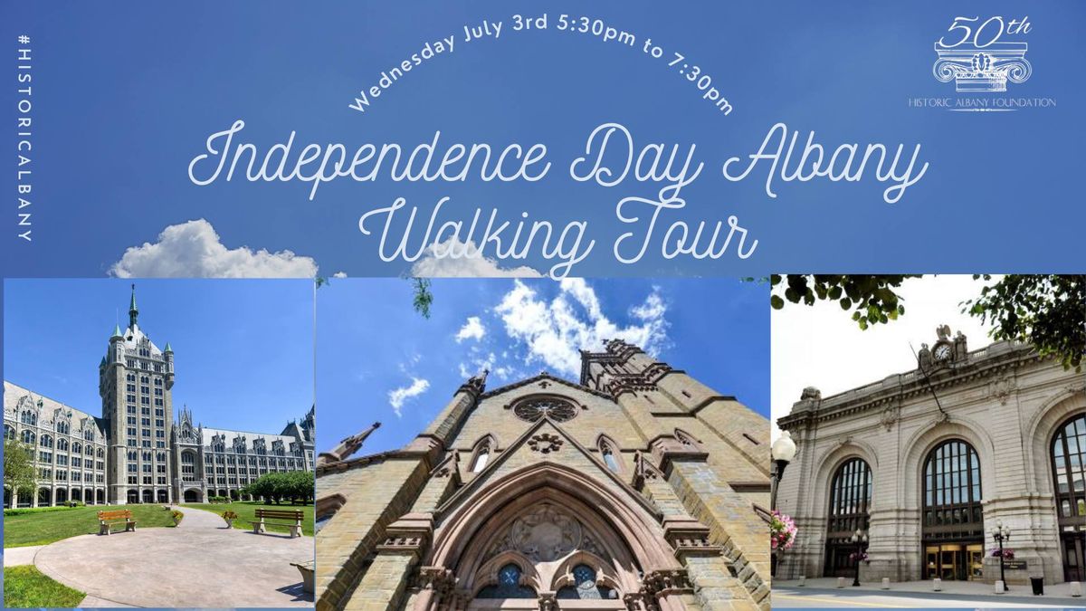 Walkabout Wednesdays -Independence Day Albany