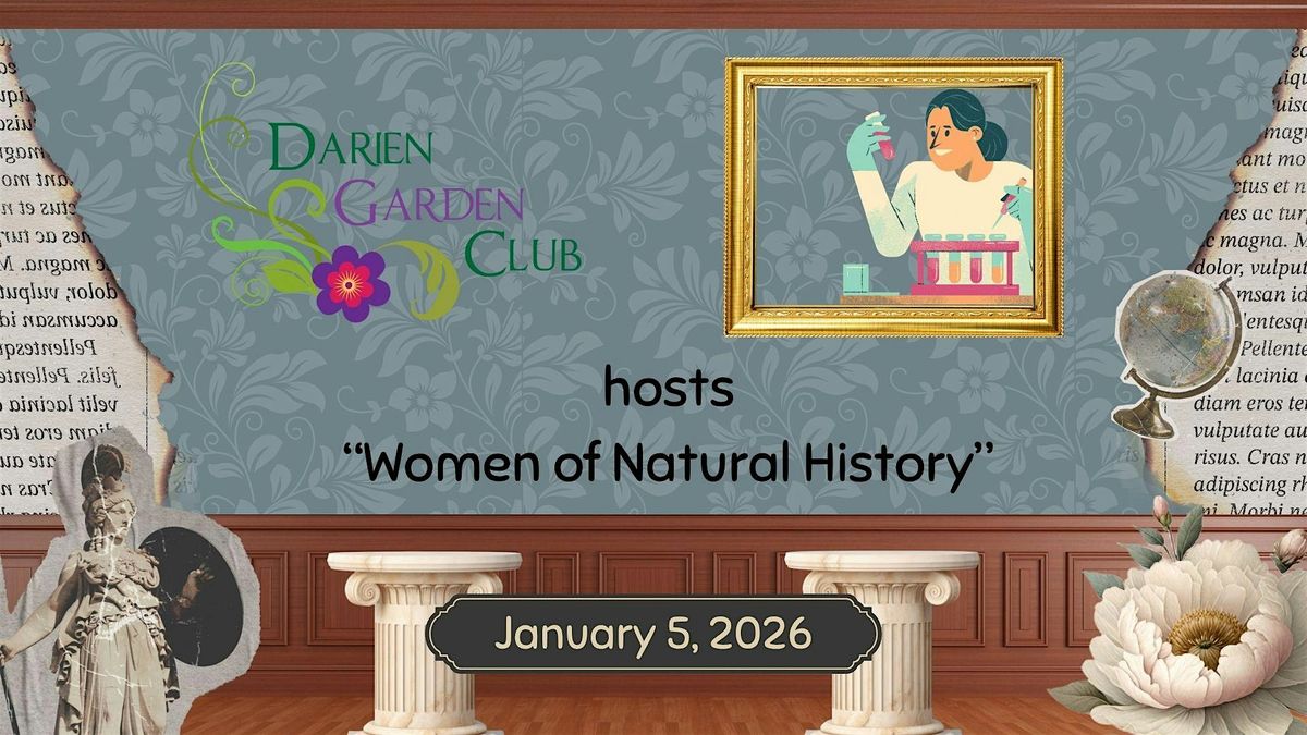 Women of Natural History:  Queen Hatshepsut to Dame Jane Goodall